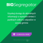 DARMOWA APLIKACJA BIOSEGREGATOR- HARMONOGRAM ODBIORU ODPADÓW W TWOIM TELEFONIE