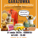 Już w najbliższą sobotę Jarosławska Garażówka „Jarmark Sąsiedzki”